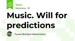 Music. Will for predictions