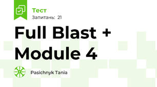 Full Blast + Module 4