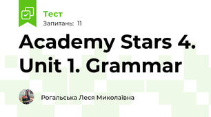 Academy Stars 4. Unit 1. Grammar