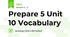 Prepare 5 Unit 10 Vocabulary