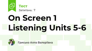 On Screen 1 Listening Units 5-6