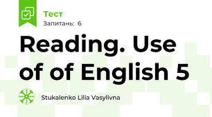 Reading. Use of of English 5