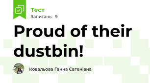 Proud of their dustbin!