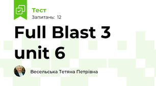 Full Blast 3 unit 6