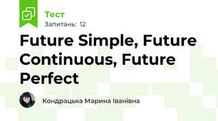 Future Simple, Future Continuous, Future Perfect