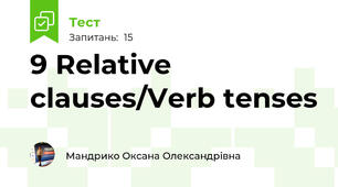 9 Relative clauses/Verb tenses