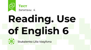 Reading. Use of English 6