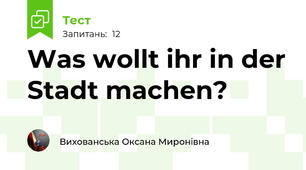 Was wollt ihr in der Stadt machen?