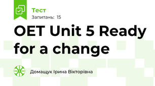 OET Unit 5 Ready for a change