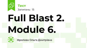 Full Blast 2. Module 6.