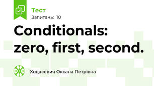 Conditionals: zero, first, second.