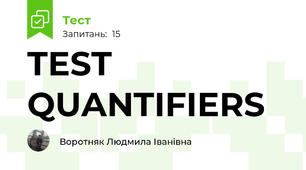 TEST QUANTIFIERS