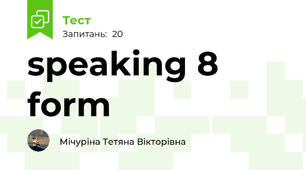  speaking 8 form