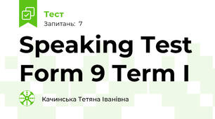 Speaking Test Form 9 Term I