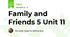 Family and Friends 5 Unit 11