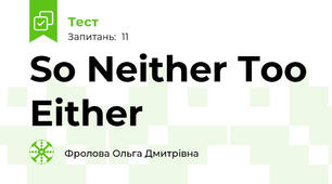 So Neither Too Either