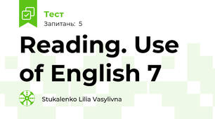 Reading. Use of English 7