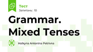 Grammar. Mixed Tenses