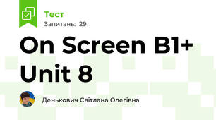  On Screen B1+ Unit 8