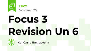 Focus 3 Revision Un 6