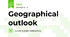 Geographical  outlook
