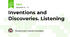 Inventions and Discoveries. Listening