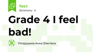 Grade 4 I feel bad!