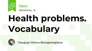 Health problems. Vocabulary