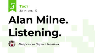 Alan Milne. Listening.