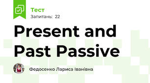 Present and Past Passive
