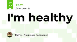I'm healthy