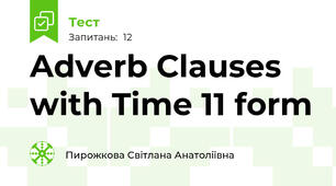  Adverb Clauses with Time 11 form