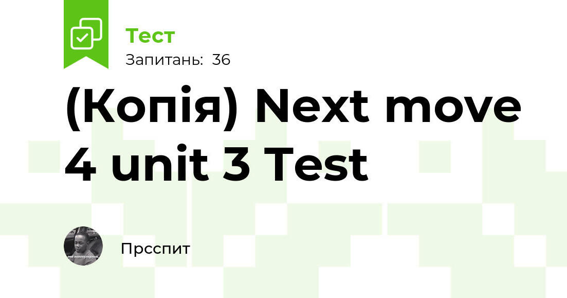 Next Move 4 Sprawdzian Unit 3
