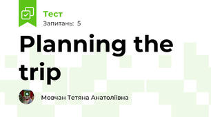 Planning the trip