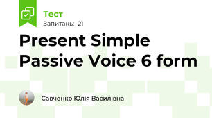  Present Simple Passive Voice 6 form