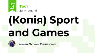 (Копія) Sport and Games