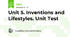   Unit 5. Inventions and Lifestyles. Unit Test