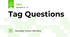 Tag Questions