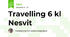 Travelling 6 kl Nesvit