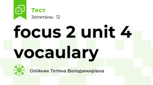 focus 2 unit 4 vocaulary