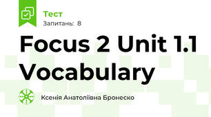 Focus 2 Unit 1.1 Vocabulary