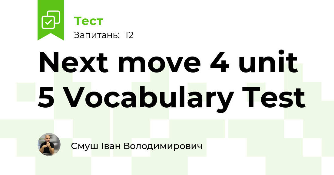 Sprawdzian Z Angielskiego Next Move 4 Unit 5