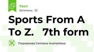 Sports From A To Z.   7th form