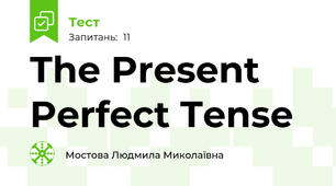 The Present Perfect Tense