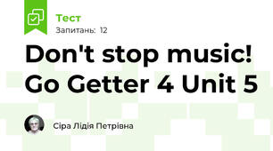Don't stop music! Go Getter 4 Unit 5