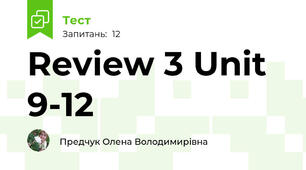 Review 3 Unit 9-12 
