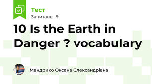 10 Is the Earth in Danger ? vocabulary