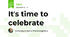 Itʼs time to celebrate