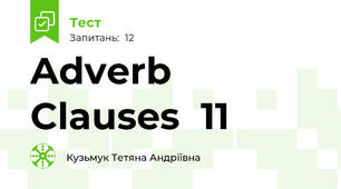 Adverb Clauses  11 