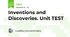 Inventions and Discoveries. Unit TEST